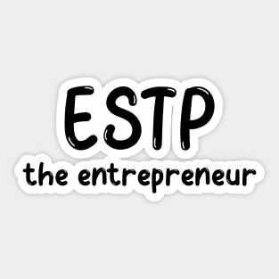 ESTP Personality Type (MBTI) Sticker